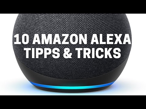 10 Alexa Tipps und Tricks