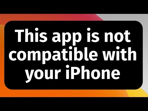 This app is not compatible with your device | iPhone FIX