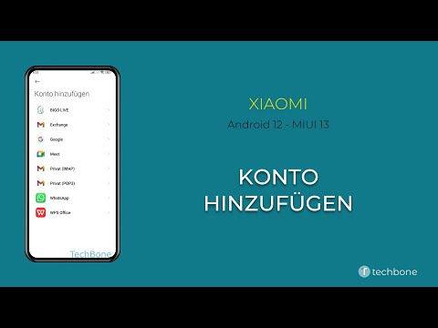 Konto hinzufügen - Xiaomi [Android 12 - MIUI 13]