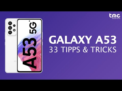 Samsung Galaxy A53 5G - 33 Tipps und Tricks - Deutsch