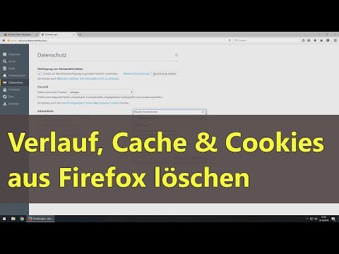 Firefox - Verlauf, Cache und Cookies löschen