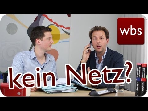 Aktuelle Fälle: Was tun, wenn man ständig kein Netz hat? | Kanzlei WBS