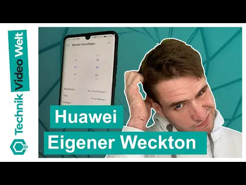 Huawei P10 P20 P30 🔅 Weckerton personalisieren ⏰🎶