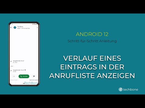 Verlauf eines Eintrags in der Anrufliste anzeigen [Android 12]