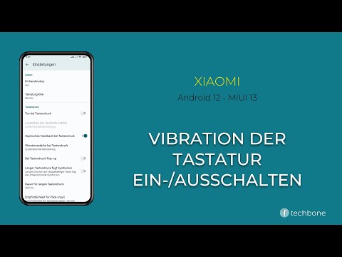 Vibration der Tastatur ein-/ausschalten - Xiaomi [Android 12 - MIUI 13]