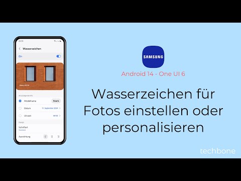 Wasserzeichen für Fotos einstellen oder personalisieren - Samsung [Android 14 - One UI 6]