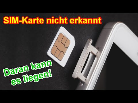 Handy Sim Karte wird nicht mehr erkannt- Ursache &amp; Hilfe / Sim-Karte funktioniert nicht – Was tun