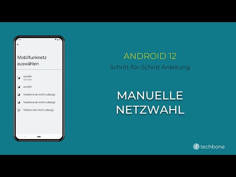 Manuelle Netzwahl [Android 12]