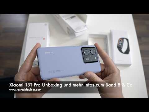Xiaomi 13T Pro Unboxing und mehr Infos zum Band 8 &amp; Co